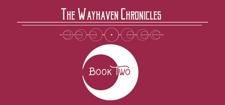 Wayhaven Chronicles: Book Two Cover Image