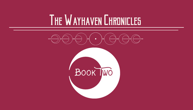 Wayhaven Chronicles: Book Two Demo concurrent players on Steam