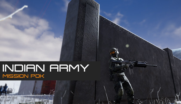 Indian Army - Mission POK on Steam
