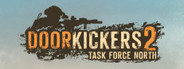 Door Kickers 2