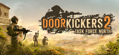 Door Kickers 2: Task Force North Cover Image