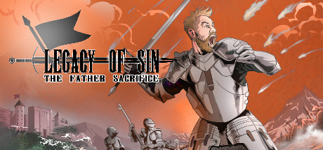 Legacy of Sin the father sacrifice