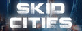 Skid Cities