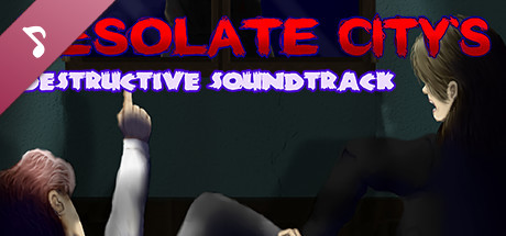 Desolate City's Destructive Soundtrack
