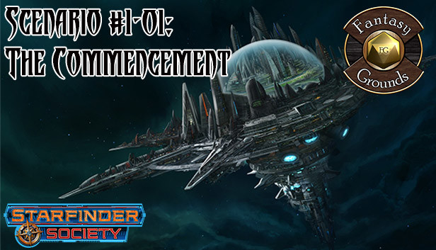 Fantasy Grounds - Starfinder RPG - Starfinder Society Scenario #1-01: The Commencement Steam capsule image