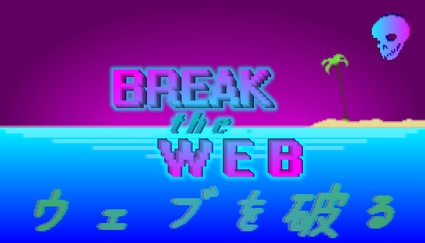 Break the Web Steam capsule image