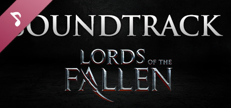 Lords of the Fallen (Original Soundtrack)