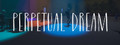 Perpetual Dream