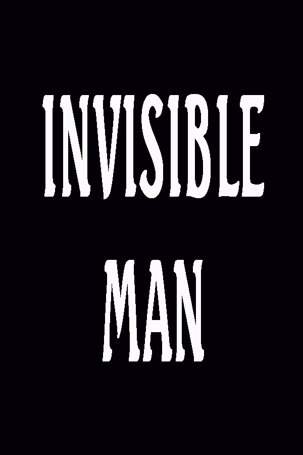 INVISIBLE MAN