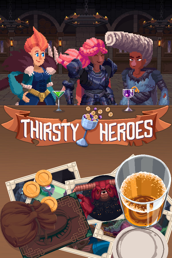Thirsty Heroes