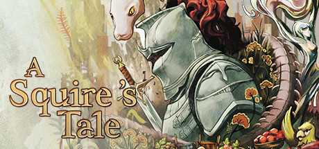 A Squire&rsquo;s Tale