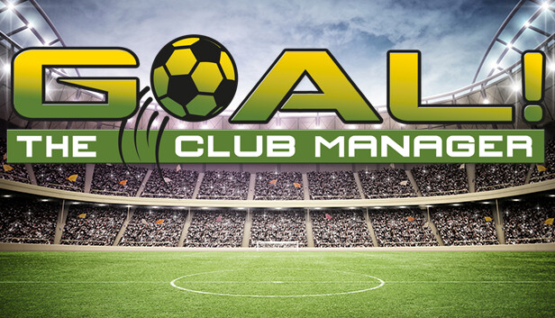 Save 35% on GOAL! The Club Manager on Steam