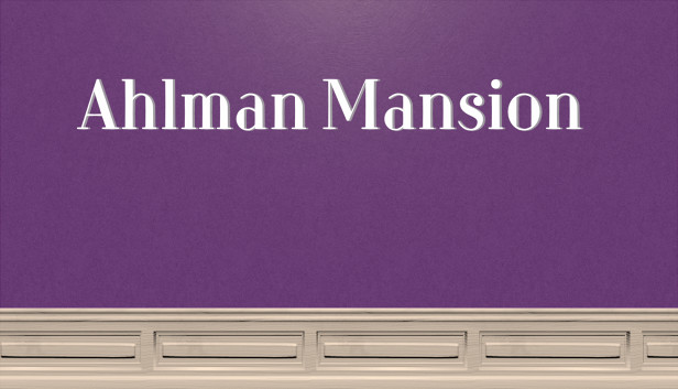 Ahlman Mansion 2020 on Steam