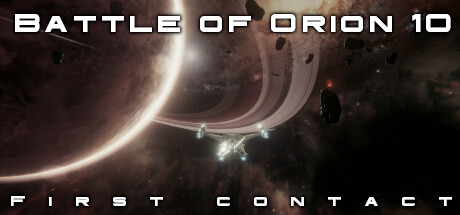 Battle of Orion 10: First contact