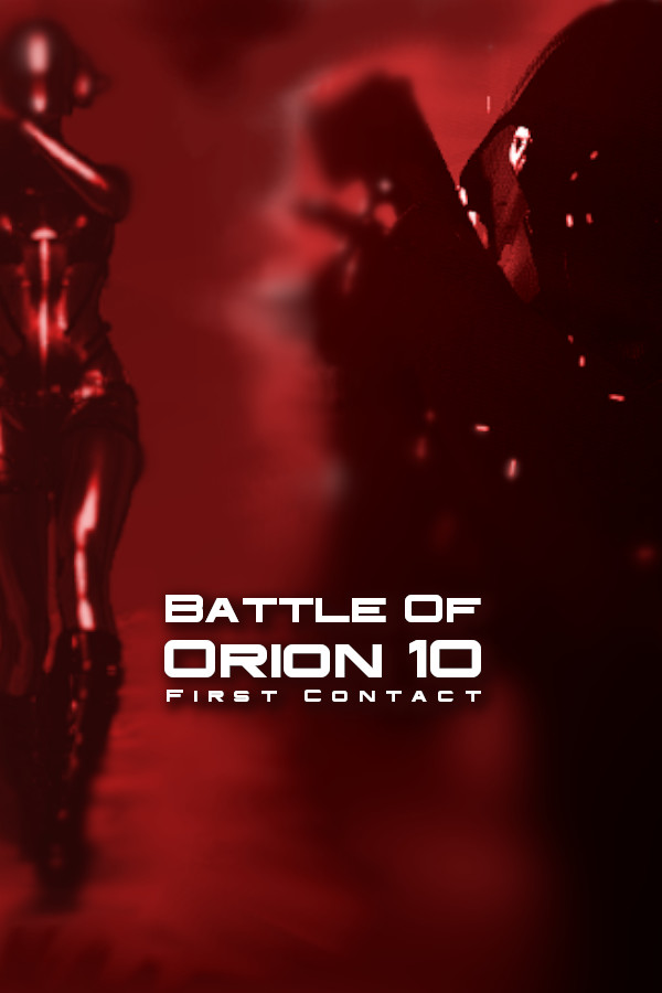 Battle of Orion 10: First contact