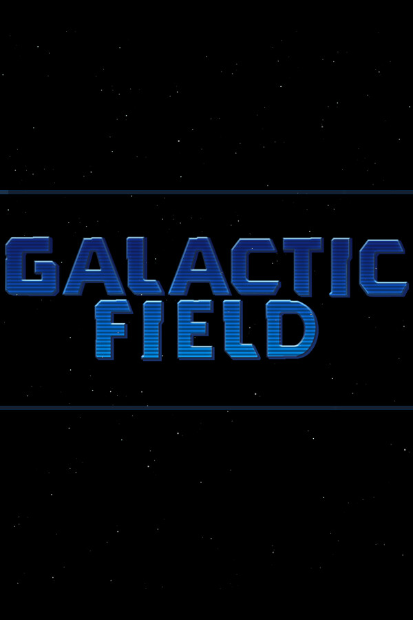 GALACTIC FIELD 《银河领域》