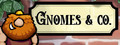 Gnomes & Co: The Art of the Build