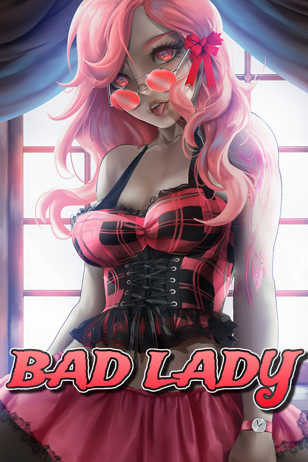 Bad Lady 