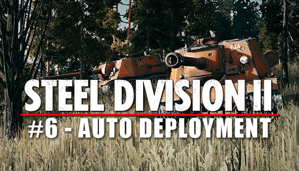 Steel Division 2 - Reinforcement Pack #6 - Auto Deployment Steam capsule image