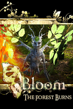 Bloom: The Forest Burns cover art
