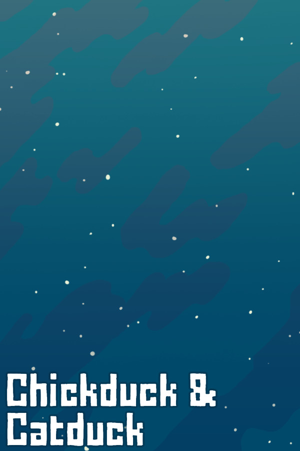 Chickduck & Catduck