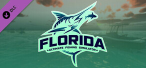 Ultimate Fishing Simulator - Florida DLC