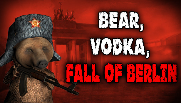 BEAR, VODKA, FALL OF BERLIN! 🐻 Steam capsule image