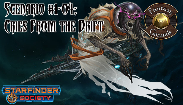 Fantasy Grounds - Starfinder RPG - Starfinder Society Scenario #1-04: Cries From the Drift Steam capsule image