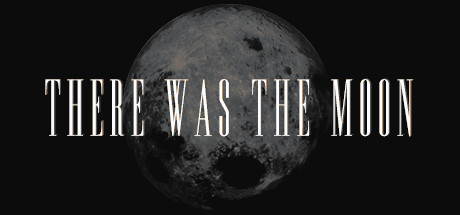 There Was the Moon Cover Image