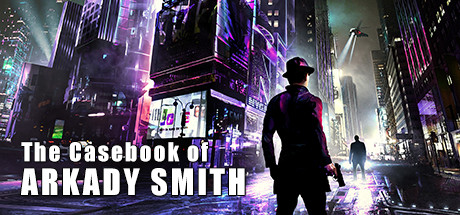 The Casebook of Arkady Smith concurrent players on Steam