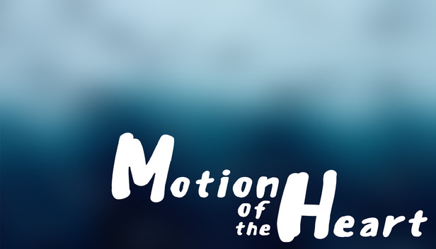 Motion Of The Heart Steam capsule image