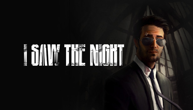I saw the night