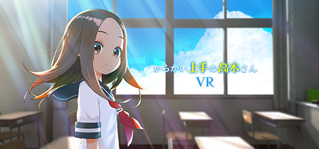 からかい上手の高木さんvr からかい上手の高木さんvr 1学期 App Steamdb