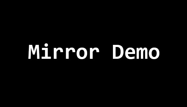 Mirror Demo Steam capsule image