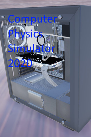 Computer Physics Simulators 2020