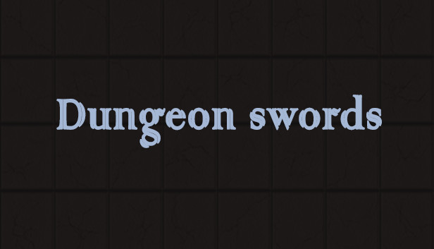 Dungeon swords 0.001 Steam capsule image
