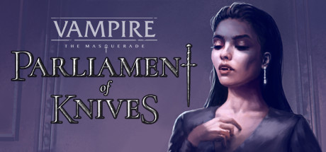 Baixar Vampire: The Masquerade — Parliament of Knives Torrent