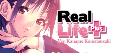 Real Life Plus Ver. Kaname Komatsuzaki Cover Image