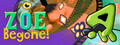 ZOE Begone!