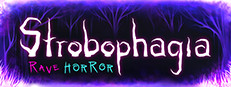Strobophagia | Rave Horror