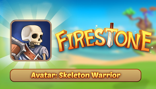 Firestone Idle Rpg Skeleton Warrior The Exile Of The World Avatar On Steam Firestone Idle Rpg Skeleton Warrior The Exile Of The World Avatar On Steam