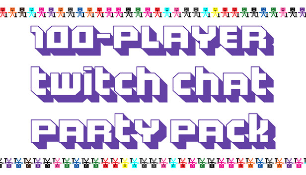 100-Player Twitch Chat Party Pack on Steam