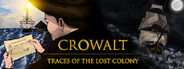 Crowalt: Traces of the Lost Colony