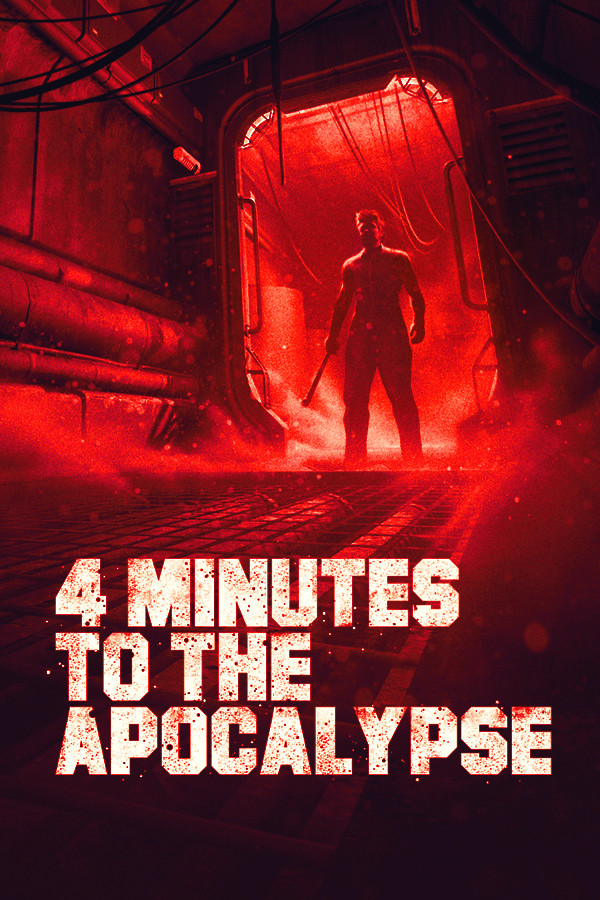 4 Minutes to the Apocalypse