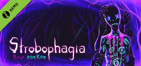 Strobophagia Rave Horror Demo