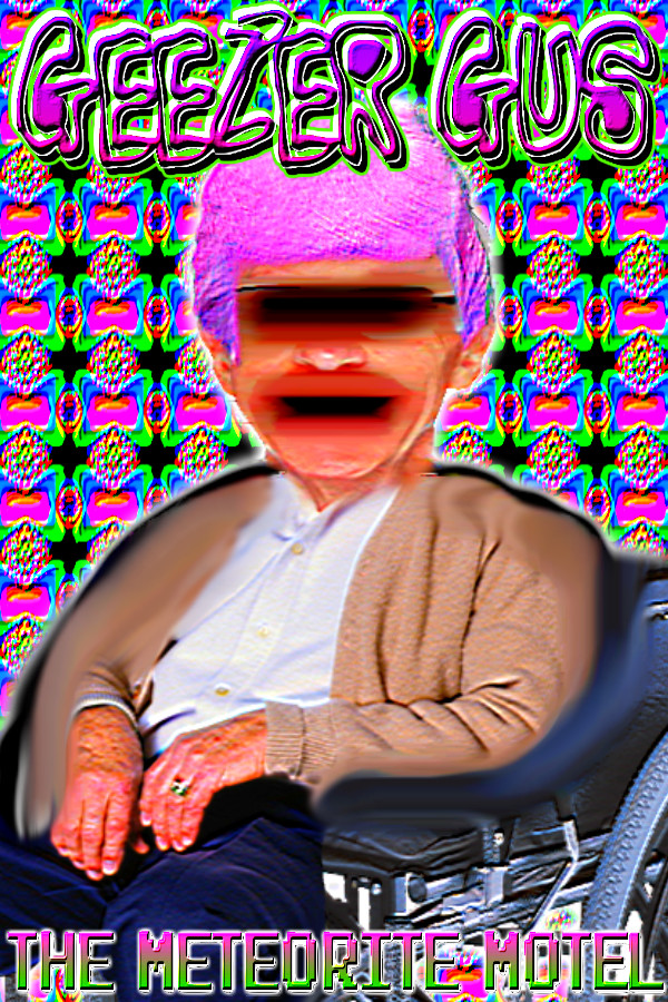 Geezer Gus: The Meteorite Motel