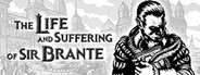 The Life and Suffering of Sir Brante