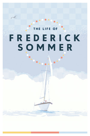 The Life of Frederick Sommer