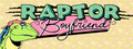 Raptor Boyfriend: A High School Romance