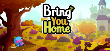 Bring You Home